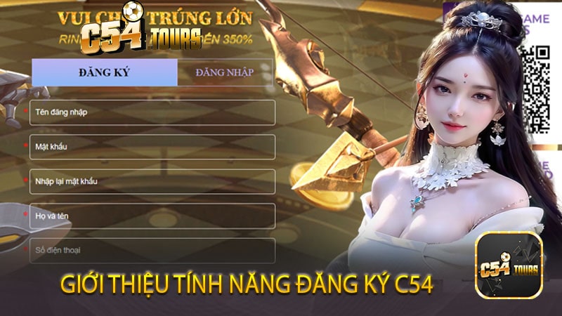 Giới thiệu tính năng đăng ký c54